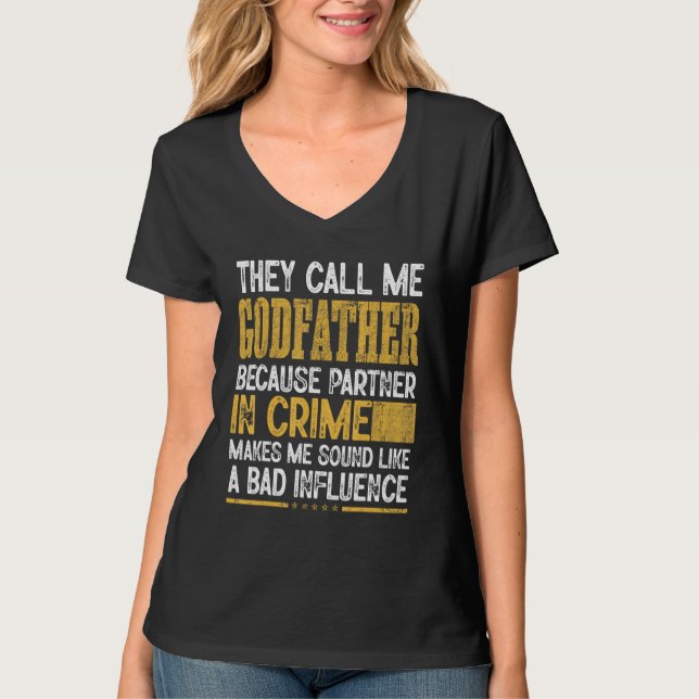 T-shirt Mens Call Me Godfather Partner Crime Bad Influence (Devant)