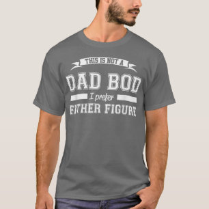 T-shirt Mens Ce n'est pas papa Bod Je préfère le Père Figu