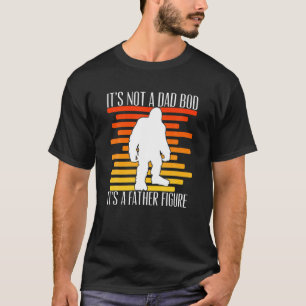 T-shirt Mens Ce n'est pas un papa Bod C'est un père Figure