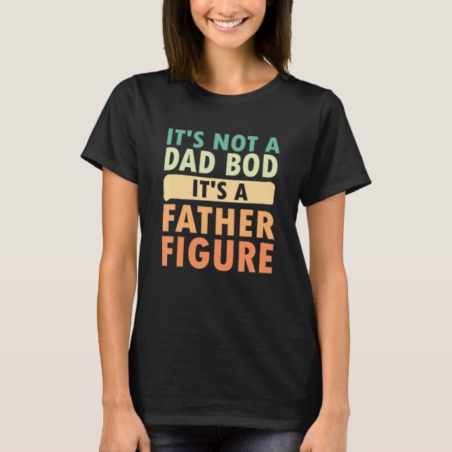 T-shirt Mens Ce n'est pas un papa Bod C'est un père Figure (Devant)