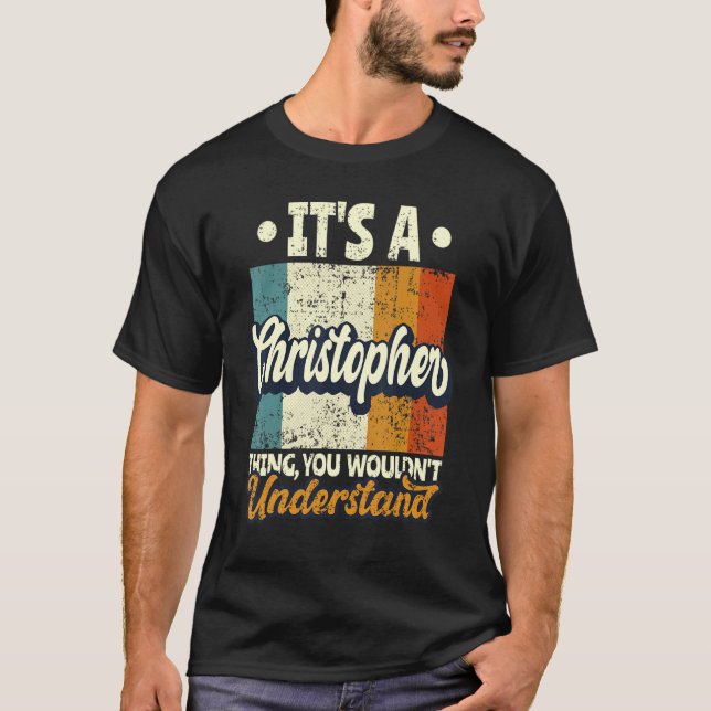 T-shirt Mens C'est Christopher que tu ne comprendrais pas (Devant)