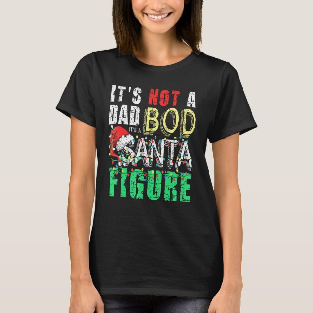 T-shirt Mens C'Est Pas Un Papa Bod C'Est Un Père Noël Figu (Devant)