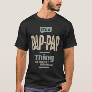 T-shirt Mens C'est un Pap-Pap Thing Funny Papa Grand-père