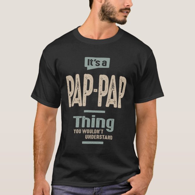 T-shirt Mens C'est un Pap-Pap Thing Funny Papa Grand-père (Devant)