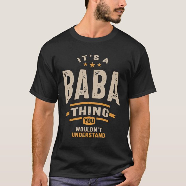T-shirt Mens C'est une chose de Baba drôle papa grand-père (Devant)