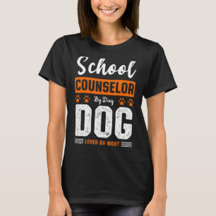 T-shirt Mens Conseiller D'École Par Jour Chien Par Étudian