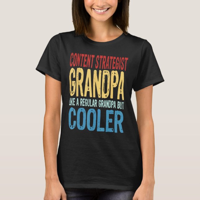 T-shirt Mens Content Strategist Grandpa Like a Regular Gra (Devant)
