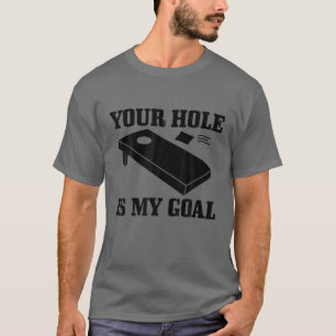 T-shirt Mens Cornhole Ton Trou Est Mon But Funny Cornhole