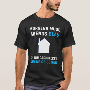 T-shirt Mens Dachdecker Matin Fatigué Soirée Bleu Sayin