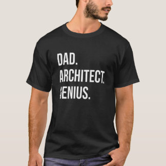 T-shirt Mens Dad Architect Genius Father