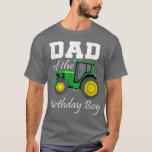 T-shirt Mens Dad of the Birthday Boy  Tractors Farmer Trac<br><div class="desc">Mens Dad of the Birthday Boy  Tractors Farmer Tractor  .</div>