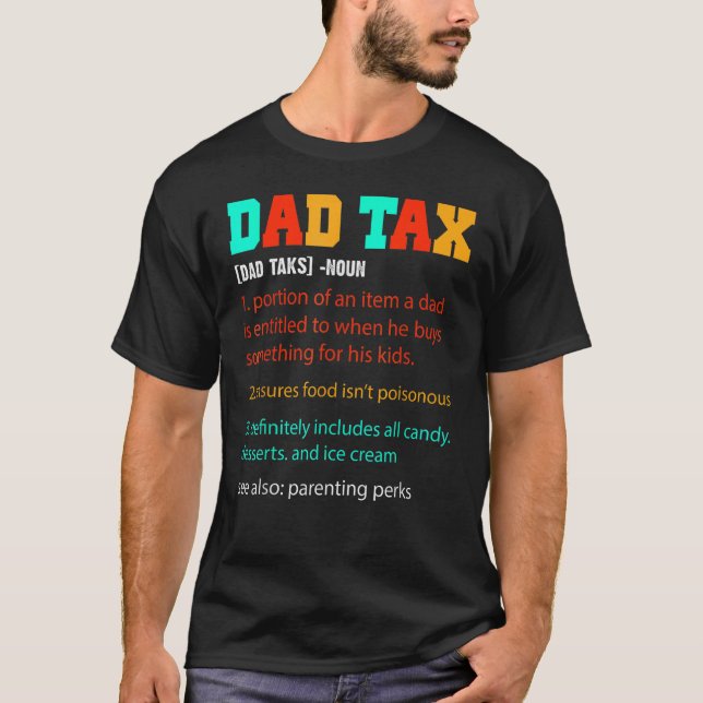 T-shirt Mens Dad Tax  Dad Tax Definition Father s Day (Devant)