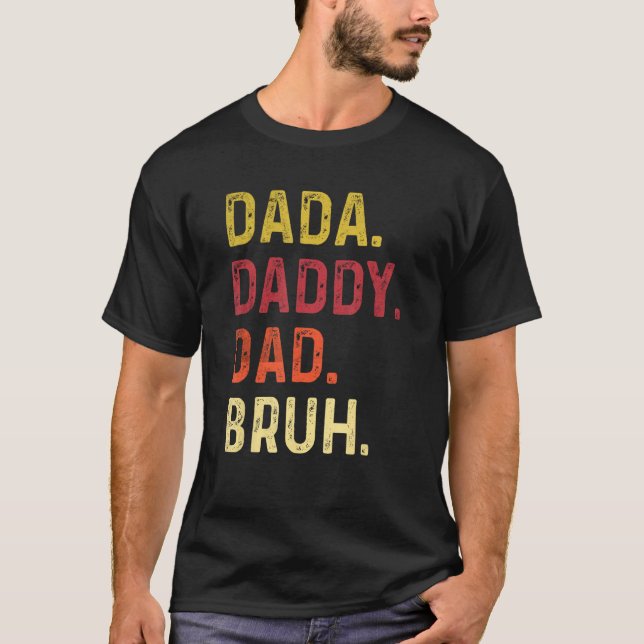 T-shirt Mens Dada Daddy Dad Bruh Family Father s Day Vinta (Devant)