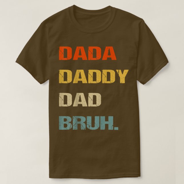 T-shirt Mens Dada Papa Papa Bruh, Drôle Fête des pères Dad (Design devant)