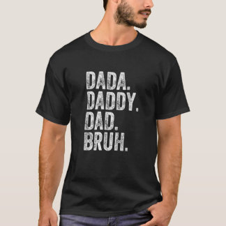 T-shirt Mens Dada Papa Papa Bruh Père Fête Premium