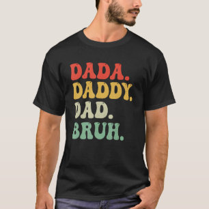 T-shirt Mens Dada Papa Papa Papa Bruh Retro Pères Vintages