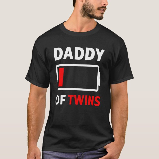 T-shirt Mens Daddy Of Twins Low Batterie Tee - shirts Cute (Devant)