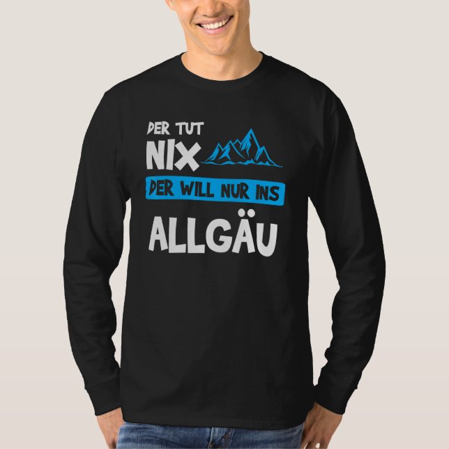 T-shirt Mens Der Tut Nix Der Will Nur Ins Allgäu Berge (Devant)