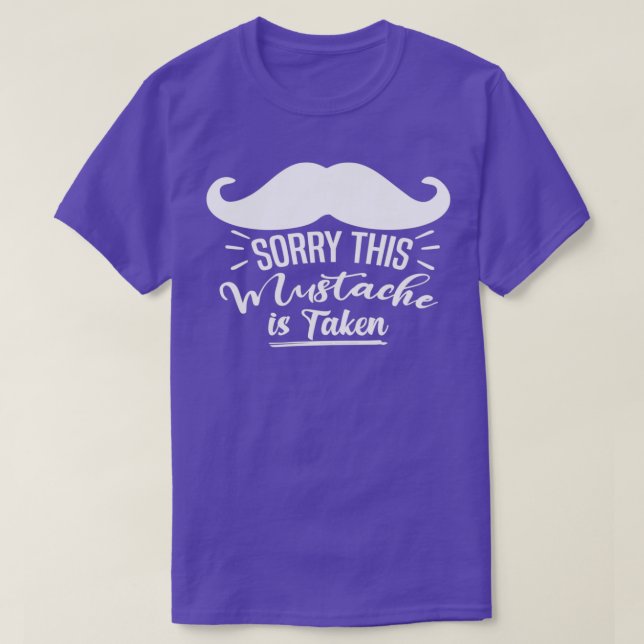 T-shirt Mens Désolé Cette Moustache Est Prise Drôle Petit  (Design devant)