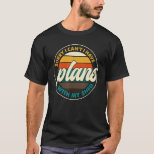 T-shirt Mens Désolé J'Ai Des Plans Avec Mon Jardin Shop Da