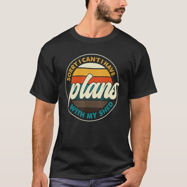 T-shirt Mens Désolé J'Ai Des Plans Avec Mon Jardin Shop Da (Devant)