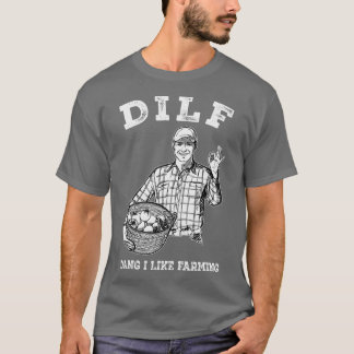 T-shirt Mens DILF Dang J'aime l'agriculture