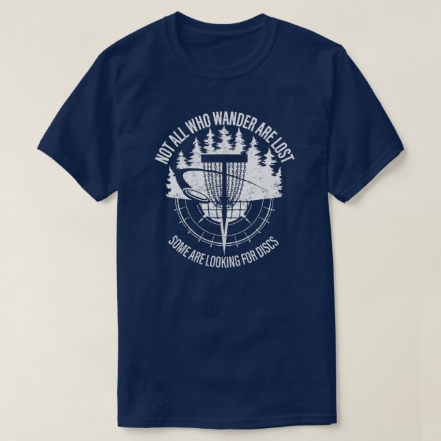 T-shirt Mens disc Golf Not All Who Wander Are Lost (Design devant)
