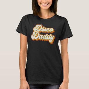 T-shirt Mens Disco Daddy Retro Correspondance 60's les ann