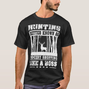 T-shirt Mens Drôle Chasse De Cerfs Comme Un Patron