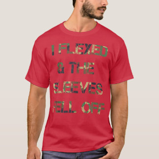 T-shirt Mens Drôle Je Fui Et Les Manches Se Sont Éteintes