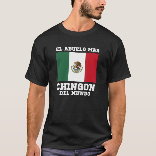 T-shirt Mens El Abuelo Mas CHINGON Del Mundo (Devant)