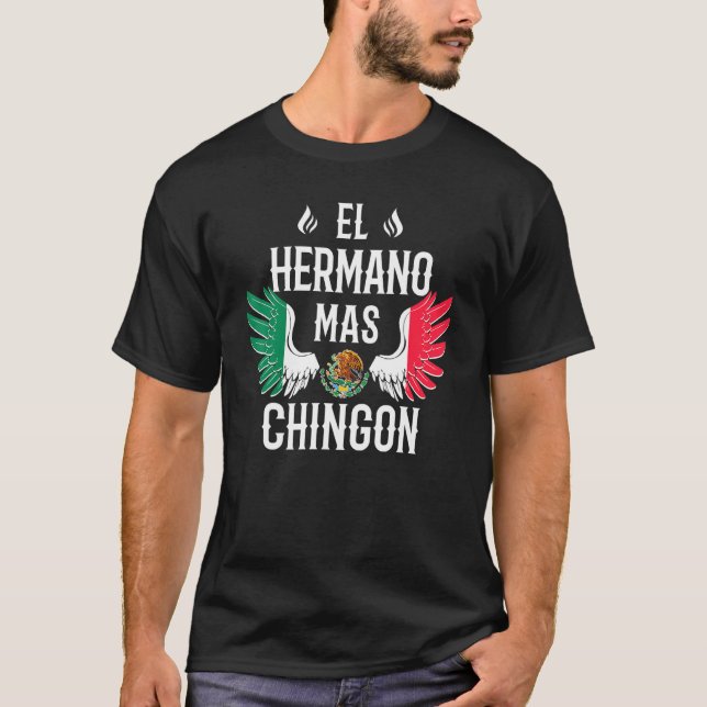 T-shirt Mens El Hermano Mas Chingon Espagne Frère Mexica (Devant)