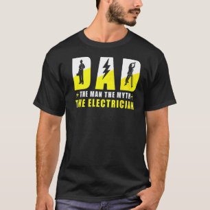 T-shirt Mens Electrician Dad The Man The Myth The Electric