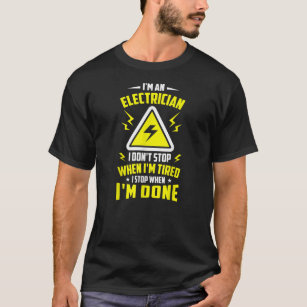 T-shirt Mens Electricity Je suis un électricien Je ne m'ar
