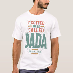 T-shirt Mens Excité À Être Appelé Dada   Papa et grand-pèr