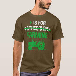 T-shirt Mens F Est Pour L'Agriculture - Drôle Fête des pèr