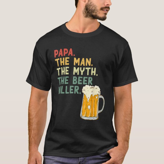 T-shirt Mens  Father s Day Saying Papa Man Myth Beer Kille (Devant)