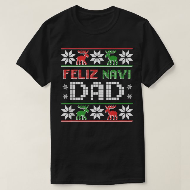 T-shirt Mens FELIZ NAVI DAD Navidad Funny Noël Ugly S (Design devant)