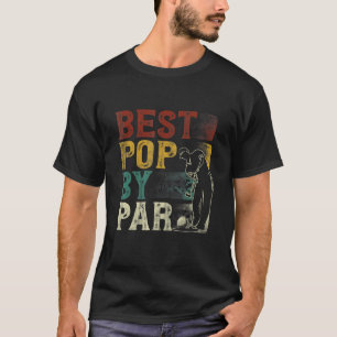 T-shirt Mens Fête des pères Best Pop By Par Golf Shirt For