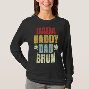 T-shirt Mens Fête des pères Dada Papa Papa Bruh Pour Homme