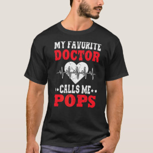 T-shirt Mens Fête des pères Mon Médecin Favori M'Appelle P