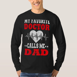 T-shirt Mens Fête des pères Mon Médecin Favori M'Appelle P