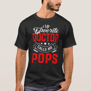 T-shirt Mens Fête des pères Mon Médecin Favori M'Appelle P