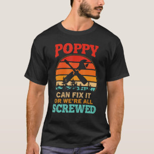 T-shirt Mens Fête des pères Poppy peut le réparer ou nous