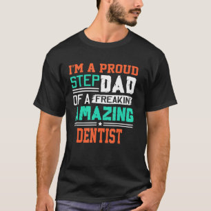 T-shirt Mens Fier Stepdad D'Un Dentiste Freakin Awesome -