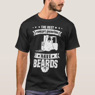 T-shirt Mens Forklifter Driver Beard Forklifter Operateur