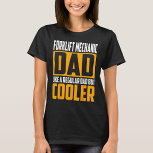 T-shirt Mens Forklifter Mécanicien papa Comme un papa ordi