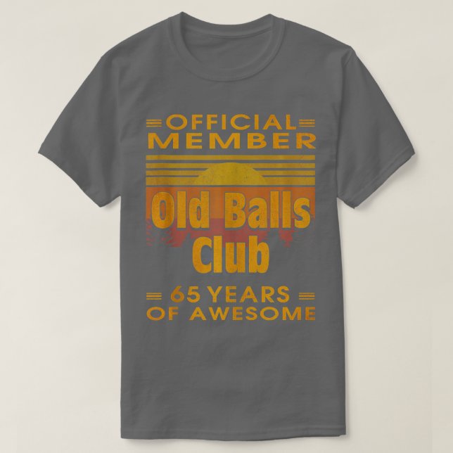 T-shirt Mens Funny 65E Anniversaire Old Balls Club 65 ans  (Design devant)