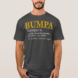 T-shirt Mens Funny BUMPA définition Fête des pères cadeau