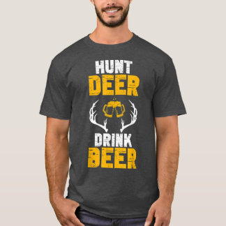 T-shirt Mens Funny Deer Hunter Hunter Hunt Deer Drink Bee